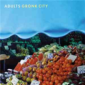 Adults  - Gronk City
