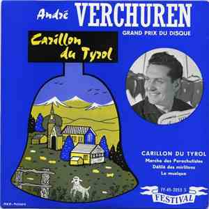 André Verchuren Et Son Ensemble - Carillon Du Tyrol
