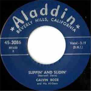 Calvin Boze And His All Stars - Slippin' And Slidin' / Baby, You're Tops Wi ...