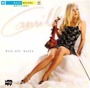 Camille  - Pill Oll' Helle