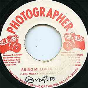 Carl Meeks & Daddy Lilly - Bring Mi Lover Back