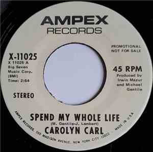 Carolyn Carl - Spend My Whole Life