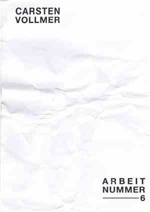 Carsten Vollmer - Arbeit Nummer 6