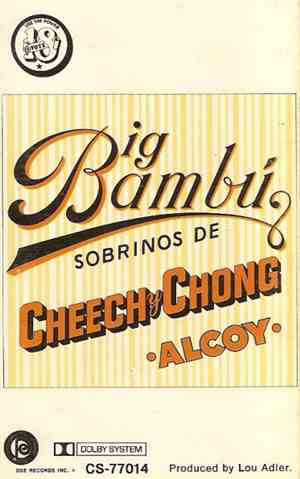 Cheech & Chong - Big Bambu