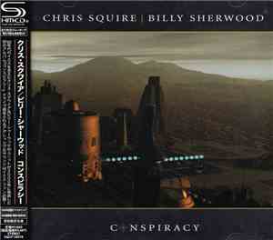 Chris Squire | Billy Sherwood - Conspiracy