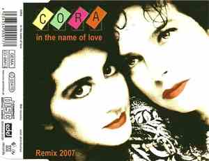 Cora - In The Name Of Love (Remix 2007)