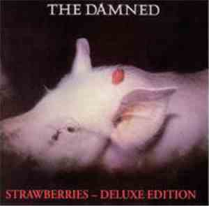 Damned, The - Strawberries - Deluxe Edition