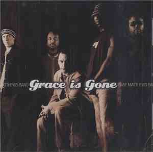 Dave Matthews Band - Grace Is Gone