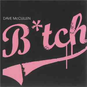 Dave McCullen - Btch
