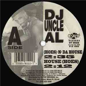 DJ Uncle Al - (Hoes) -N- Da House