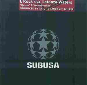 E Rock Feat. Latanza Waters - Quiver & Heartbreaker