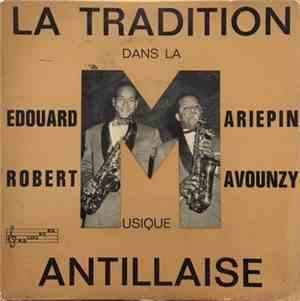 Edouard Mariepin Et Robert Mavounzy - La Tradition Antillaise
