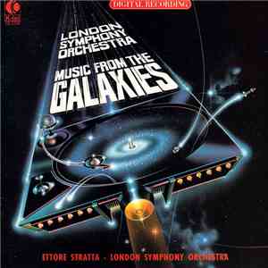 Ettore Stratta - London Symphony Orchestra - Music From The Galaxies