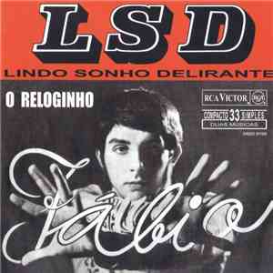 Fabio  -  LSD Lindo Sonho Delirante / O Reloginho