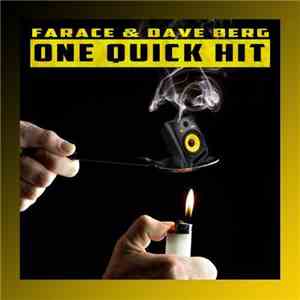 Farace & Dave Berg - One Quick Hit