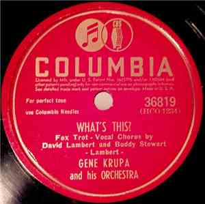 Gene Krupa And His Orchestra - What's This? / That Drummer's Band