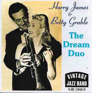 Harry James , Betty Grable - The Dream Duo