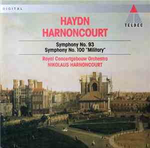 Haydn, Harnoncourt, Royal Concertgebouw Orchestra - Symphony No. 93 / Symph ...