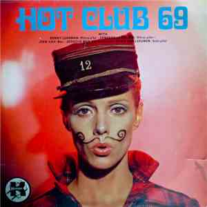 Hot Club 69 - Hot Club 69