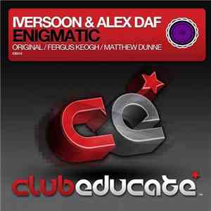 Iversoon & Alex Daf - Enigmatic