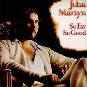 John Martyn - So Far So Good