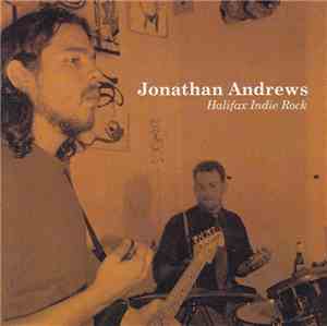 Jonathan Andrews  - Halifax Indie Rock