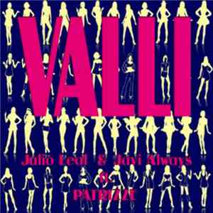 Julio Leal & Javi Always Feat. Patrizze - Valli