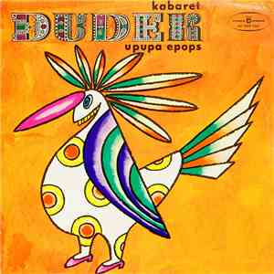 Kabaret Dudek - Upupa Epops