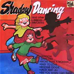 Kid Stuff Repertory Co. - Shadow Dancing And Other Disco Favorites