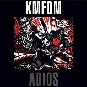 KMFDM - Adios