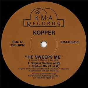 Kopper  - He Sweeps Me