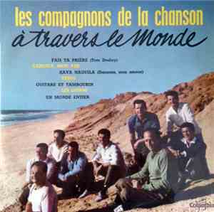 Les Compagnons De La Chanson - Les Compagnons De La Chanson À Travers Le Mo ...