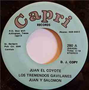 Los Tremendos Gavilanes, Juan Y Salomon - Juan El Coyote