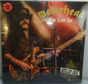 Motörhead - The Last Ace : Berlin 2015
