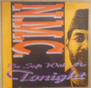 N.M.C. - Be Soft With Me Tonight