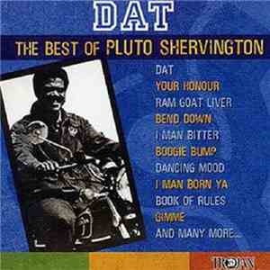 Pluto Shervington - Dat (The Best Of Pluto Shervington)
