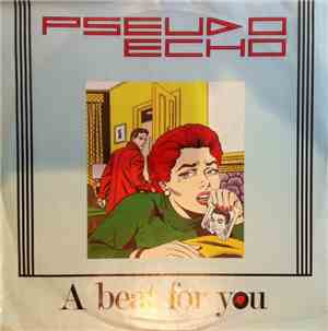 Pseudo Echo - A Beat For You