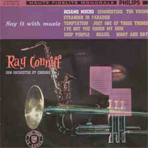 Ray Conniff, His Orchestra And Chorus - Say It With Music (A Touch Of Latin ...