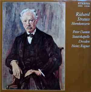 Richard Strauss, Staatskapelle Dresden, Peter Damm, Heinz Rögner - Hornkonz ...