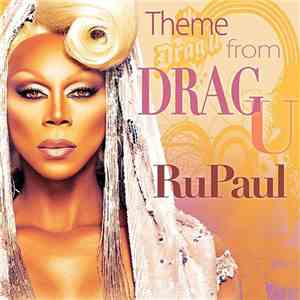 RuPaul - Theme From Drag U