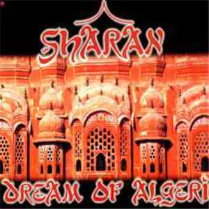 Sharan - Dream Of Algeri