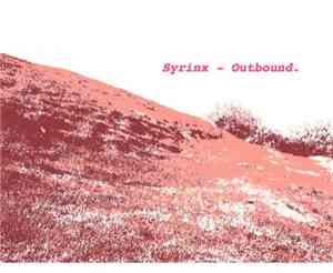 Syrinx  - Outbound