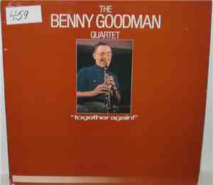 The Benny Goodman Quartet - Together Again!