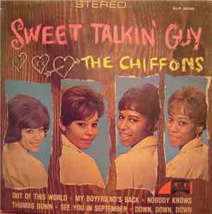 The Chiffons - Sweet Talkin' Guy