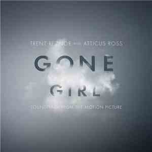 Trent Reznor And Atticus Ross - Gone Girl (Soundtrack From The Motion Pictu ...