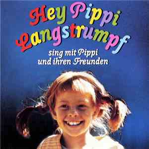 Unknown Artist - Hey Pippi Langstrumpf