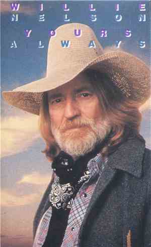Willie Nelson - Yours Always
