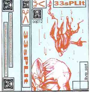 33 Split - Live Set