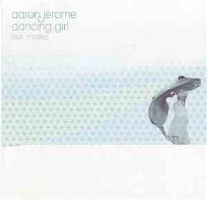 Aaron Jerome Feat. Mozez - Dancing Girl