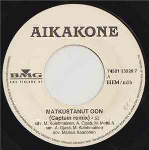 Aikakone - Matkustanut Oon